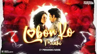 Labon Ko X Maahi (Club Remix) - Priyanshu Nayak Ft. @DJAKD || Latest Bollywood Love DJ Mix Song ♥️🎵