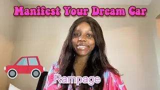 MANIFEST YOUR DREAM CAR RAMPAGE | LAW OF ASSUMPTION | MANIFEST IT, FINESSE IT