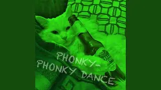 Phonky-Phonky Dance (Sped Up)