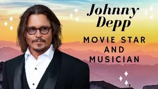 Johnny Depp Movie Star and Musician.