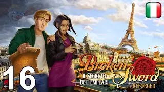 Broken Sword - Il Segreto dei Templari: Reforged - [16] - [Sito di Baphomet] - Soluzione in italiano