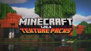 TOP 3 Best Minecraft Texture Packs for 1.20.4/1.20