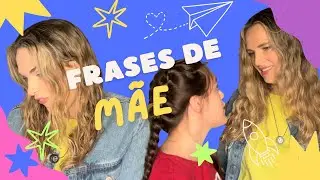 Mãe é mãe faltou alguma frase ?
