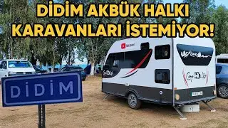 Didim Akbük'te Karavanla Kamp | Ağustos 2024
