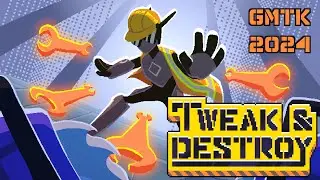 TWEAK & DESTROY (GMTK 2024 Submission TRAILER)