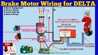 Brake Motor Wiring Diagram for DELTA connection | Solid State rectifier installation