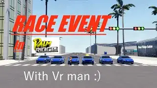 Palm Ridge Race Event, WITH VR MAN
