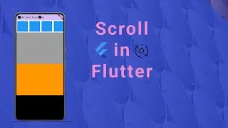 Flutter ScrollView Widgets & Its Types-Complete Tutorial [Hindi/Urdu]