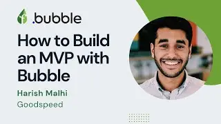 Building Your Startup with No-Code: Bubble Workshop by Harish Malhi