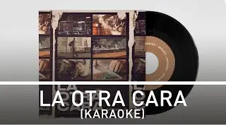 Arevalo - la otra cara [Karaoke Version]
