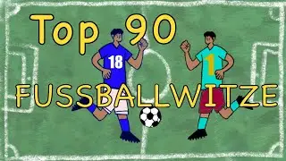 DIE BESTEN FUßBALL WITZE - Teil 05