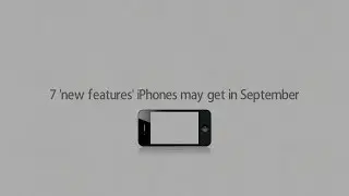 7 New Features of iphone yet to come in Sep, 2017