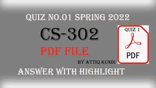 CS302 Quiz 1 solution by attiq kundi PDF searchable File 6-june-2022 updated || CS 302 today Quiz