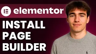 How To Install Elementor Page Builder For WordPress (Tutorial 2025)