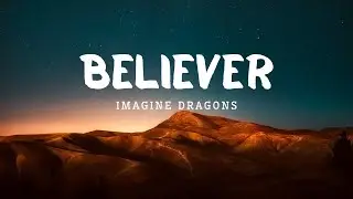 Believer - Imagine Dragons (Lyrics) #believer #imaginedragons #believe