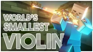 World's Smallest Violin | Krunker Edit