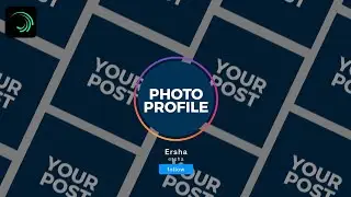 [Project File] Instagram Profile Promotion | Alight Motion