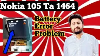 Nokia 105 TA 1464 Charging Error Problem Fix Tutorial.|Battery Error Nokia 105|