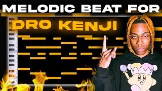 How to Make DRO KENJI TYPE BEAT *FROM SCRATCH* | FL Studio Tutorial