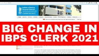 BIG CHANGE IN IBPS CLERK PRE 2021