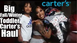 Big Fall/Winter Toddler Carter’s Clothing Haul