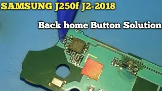 SAMSUNG J2 - 2018 Back Button Home Button Not Working Solution || J250f/Ds Back Button Solution
