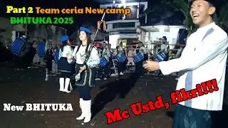 New BHITUKA 2025 team ceria loss seng penting goyang, New camp only 👍