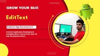 8.Edit Text || Android App Design Basics || URDU || HINDI