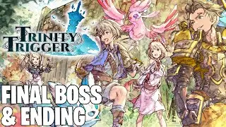 Trinity Trigger Pt16 - Ending and Final Bosses Walkthrough!