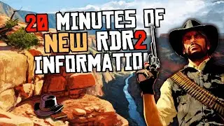 Over 20 Minutes Of New RDR2 Information That Prove We're Still Not Done With This Game!!