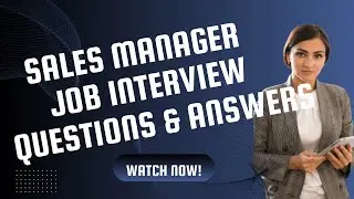 Sales Manager Interview Questions and Answers | sales manager roles responsibility | job description