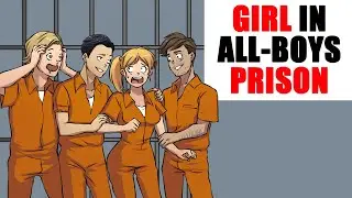 I Am The Only Girl In Prison