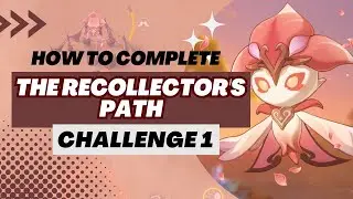 【Genshin Impact】The Recollector's Path Event |  TRIAL 1 SPEEDRUN