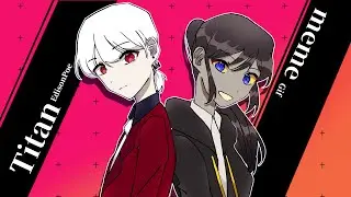 Titan meme(Collabo)