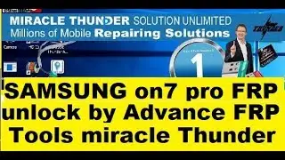 samsung on 7 pro/frp unlock/by advance frp tool/ miracle box/thunder