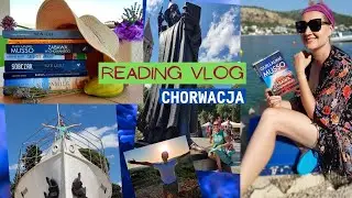 CHORWACJA – READING VLOG 📚 o czytaniu, zwiedzaniu i wszelkich chorwackich niezwykłości odkrywaniu