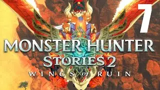 Let's Play Monster Hunter Stories 2 - Part 7 - PC Gameplay