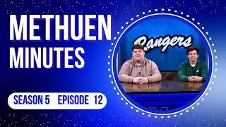 Methuen Minutes Season 5 Episode 12