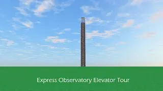 Tour of the Elevators @ Express Observatory