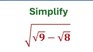 Simplify the number √(√9-√8)   