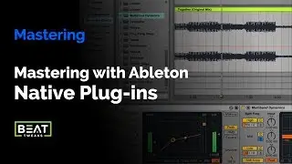 Mastering with Ableton Live's native plug-ins
