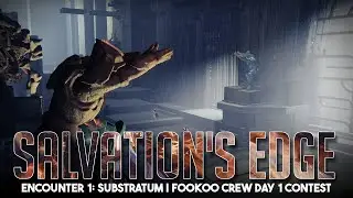 Destiny 2: The Final Shape - Salvation's Edge (Day 1 Contest) Encounter 1: Substratum