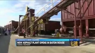 Asphalt Plant Opening Baton Rouge, LA