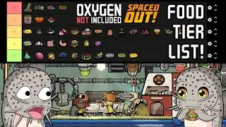 Food Tier List! (ONI: Spaced Out!)