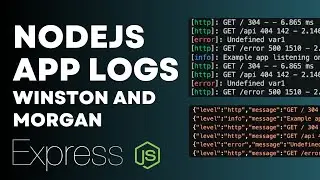Logging in Express JS using Winston and Morgan : Nodejs tutorial for beginners