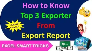 Get Top 3 Exporter From Export Report Through Pivot Table in Excel