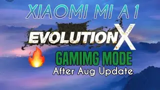 Gaming mode enable on Evolutionx Rom - Ft. Xiaomi Mi A1 | Aug Update |