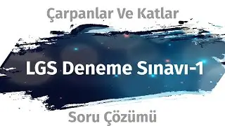 2021 LGS Deneme Sınavı-1 Çözümler 1.Bölüm PDF | Çarpanlar ve Katlar