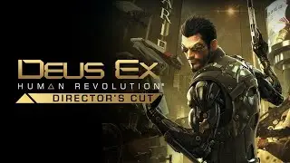 🔶 Deus Ex: Human Revolution | стрим 6 | 18+🔶