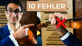 10 katastrophale Anfängerfehler - Geige lernen
